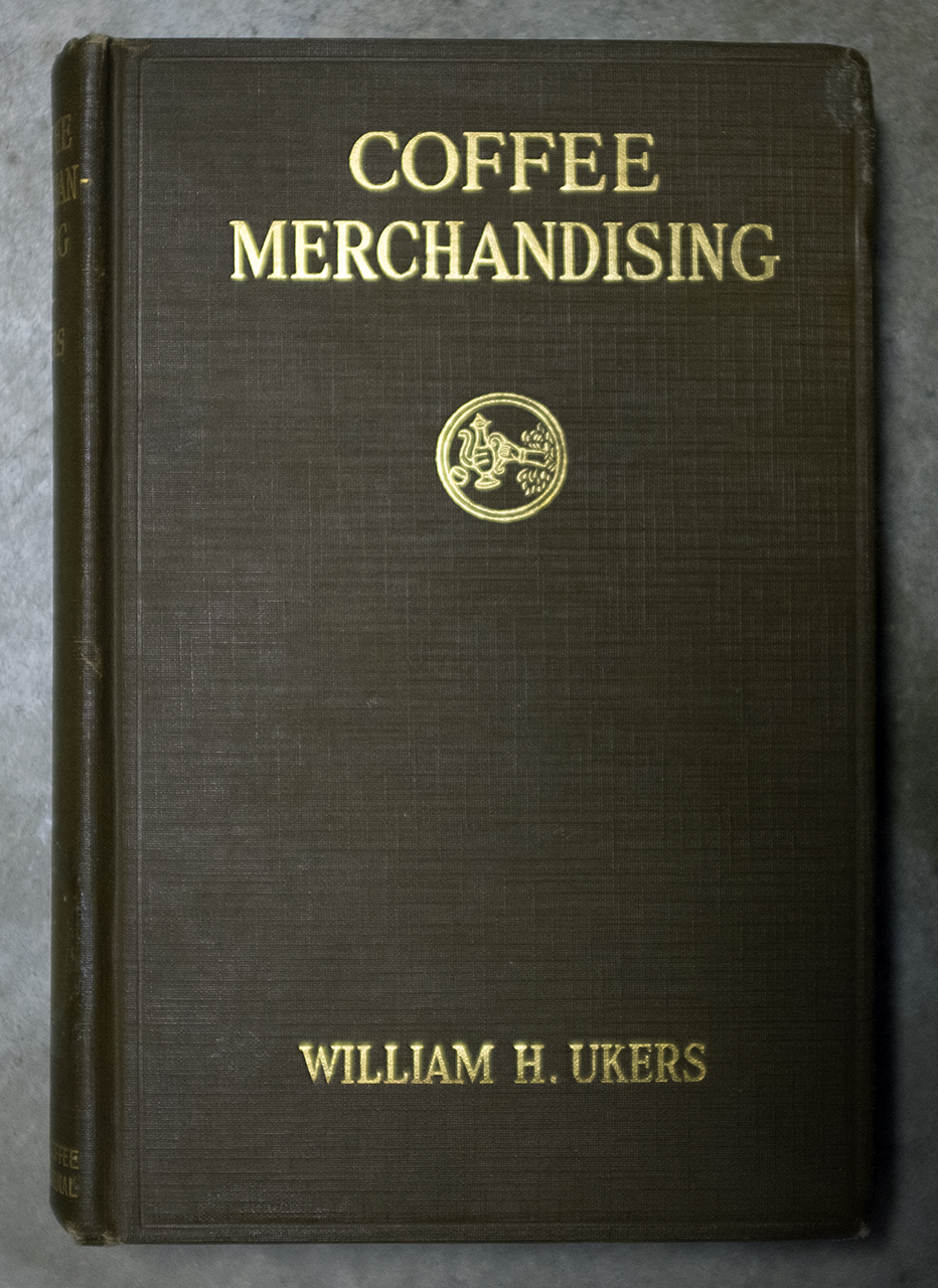 Coffee Merchandising by William H. Ukers
