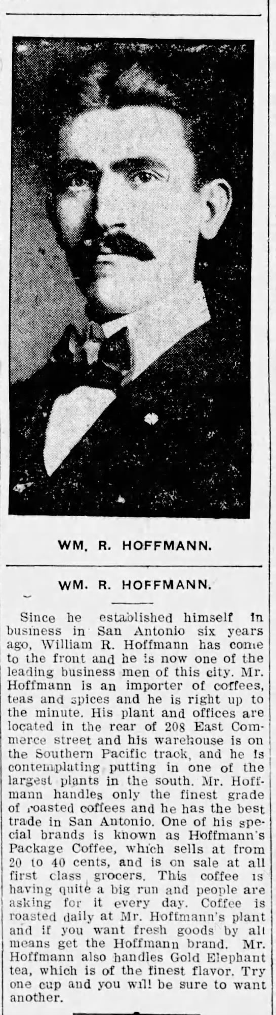 Portrait and column sketch — Wm. R. Hoffmann, importer; San Antonio Light, 14 Feb 1908, page 18