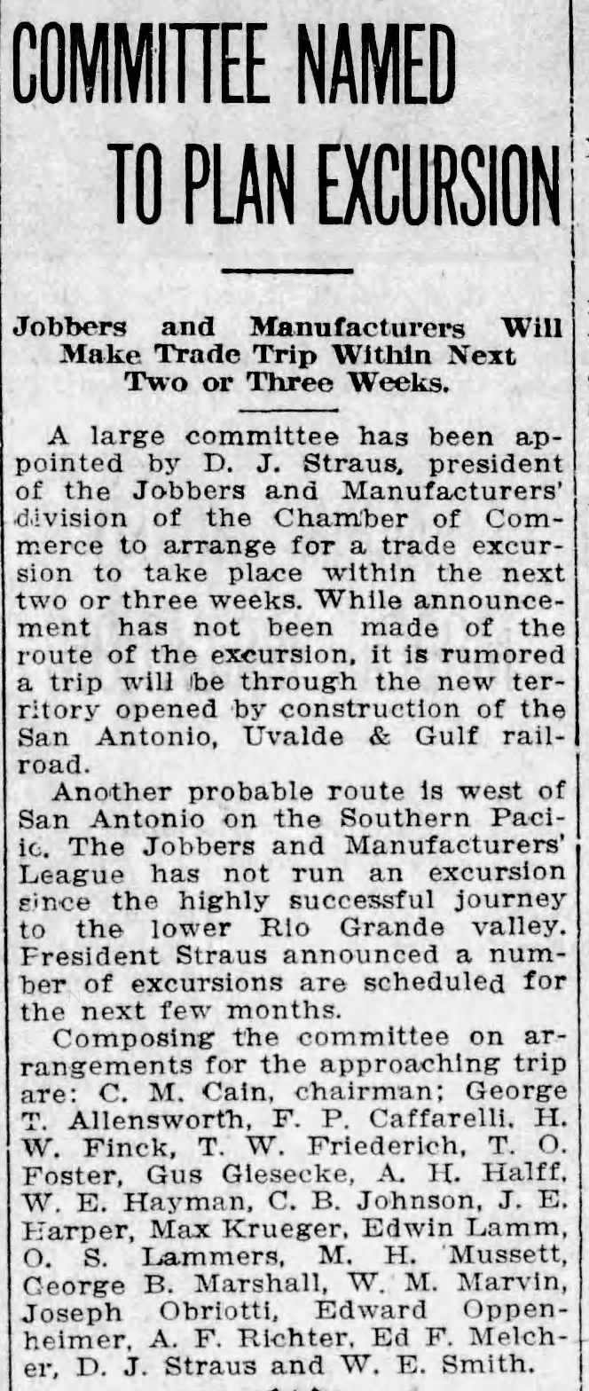 “Committee named to plan excursion” — Chamber Jobbers and Manufacturers; W. E. Hayman on arrangements committee — San Antonio Light, 22 Feb 1913, page 2