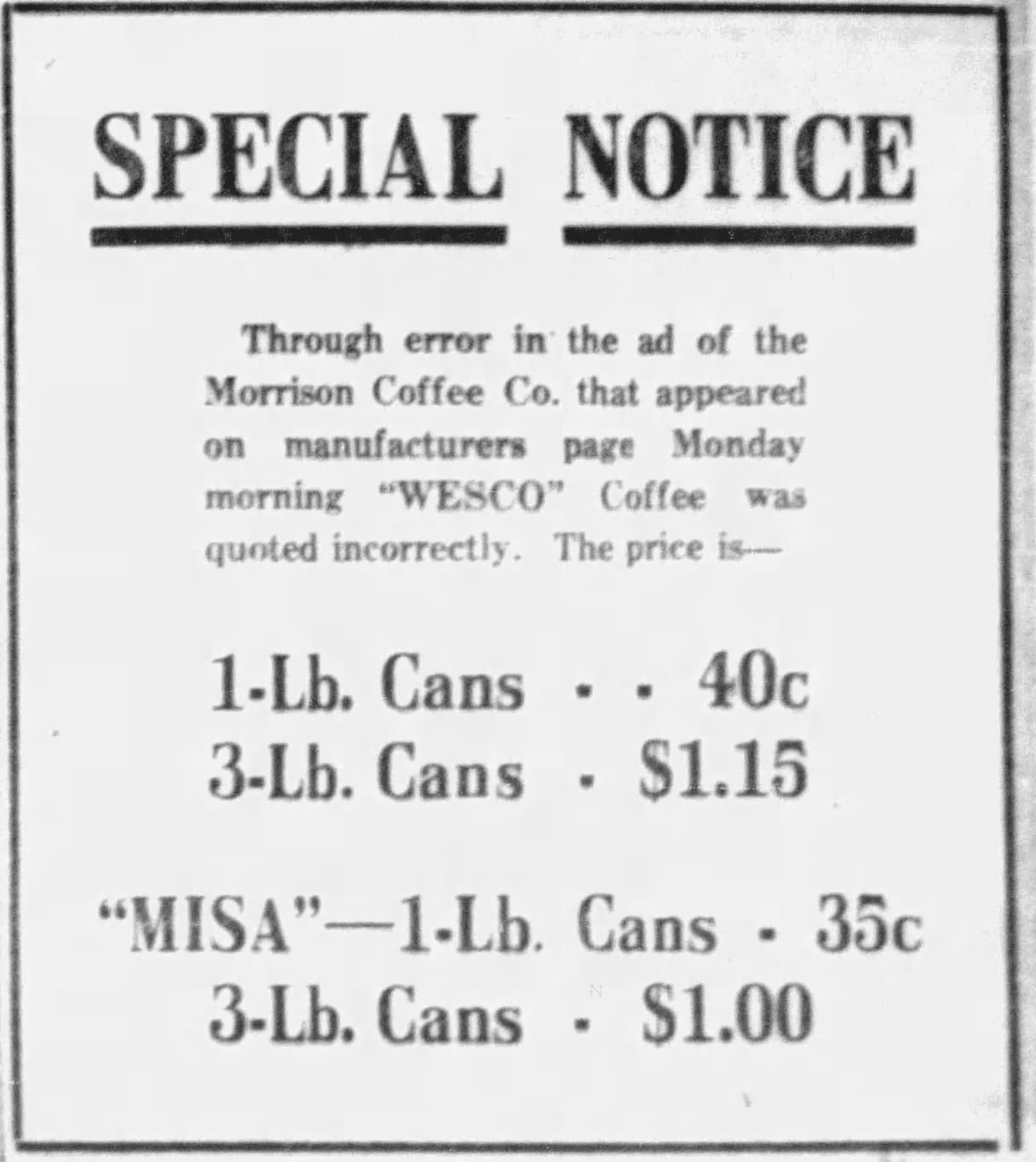 Special Notice — Morrison Coffee Co. corrects Wesco and Misa can prices after manufacturers-page error, 21 Mar 1916