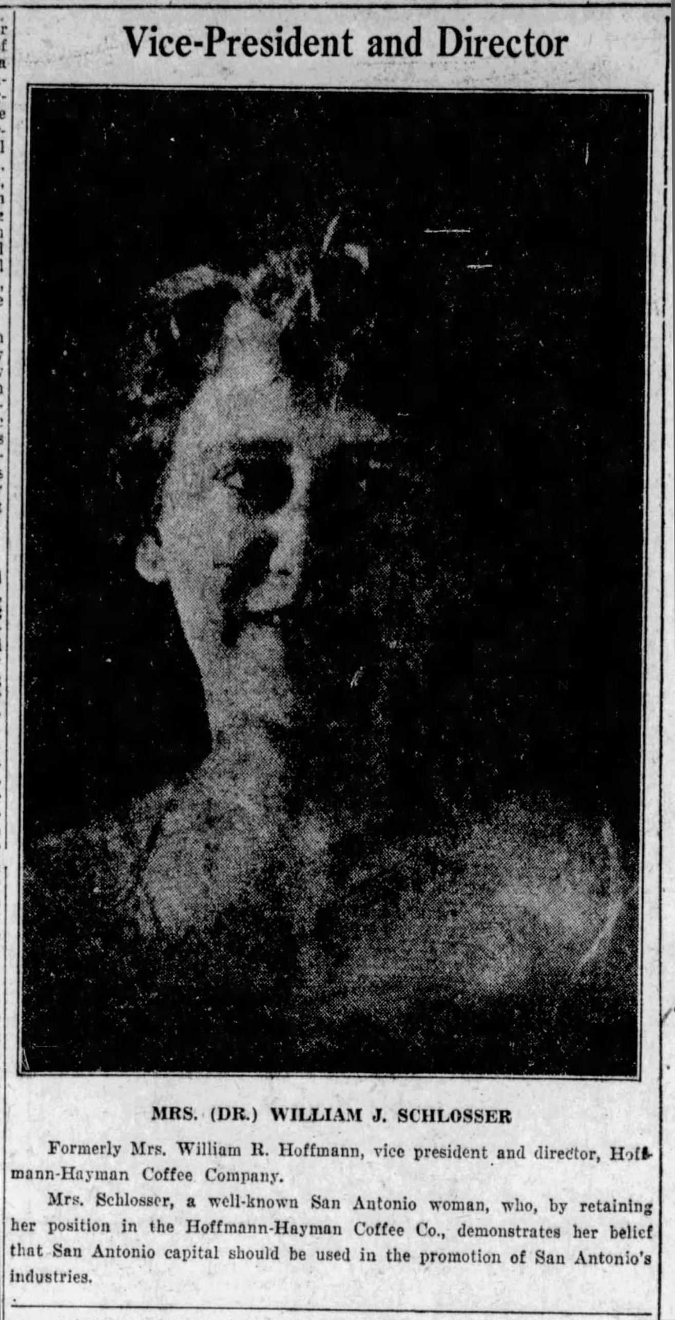 Portrait — Mrs. (Dr.) William J. Schlosser, vice-president and director; San Antonio Light, 26 Aug 1923, page 60