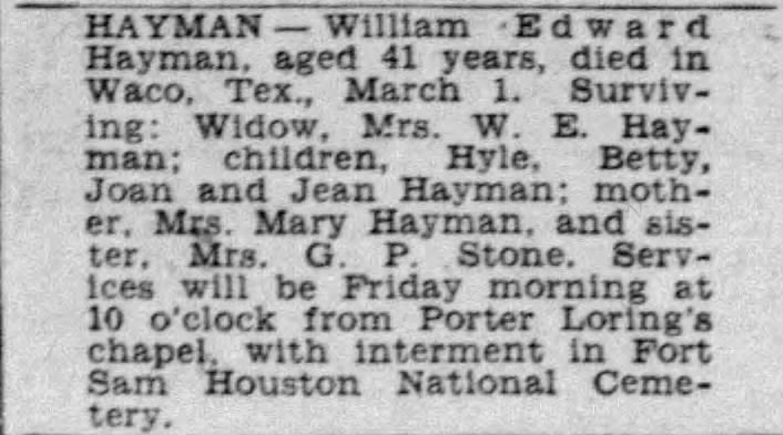 Obituary notice — William Edward Hayman, Waco; survivors include Mrs. W. E. Hayman — Express-News, 4 Mar 1938, page 17