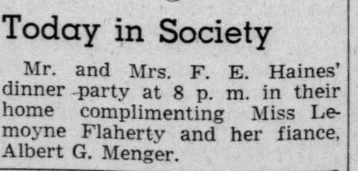 San Antonio Express-News "Today in Society" — F. E. Haines dinner party for Lemoyne Flaherty and Albert G. Menger — 6 July 1942, p. 8