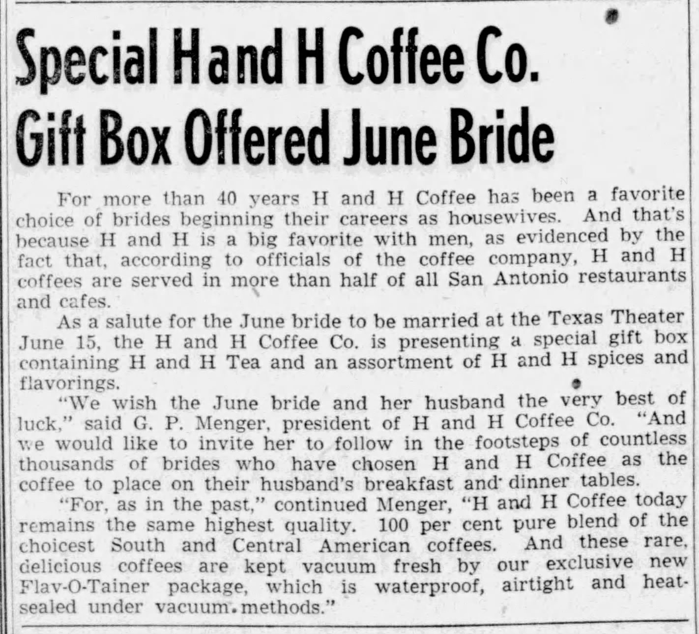 The News (San Antonio) editorial — "Special H and H Coffee Co. Gift Box Offered June Bride" with G. P. Menger quoted on the company's 40-year tradition and the new Flav-O-Tainer package — 14 June 1943, p. 19