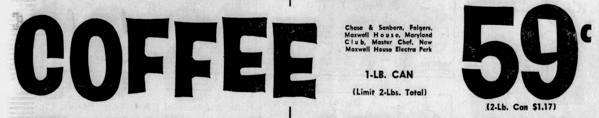 Wide grocer banner ad — "COFFEE 59¢" with Master Chef listed at parity with Chase & Sanborn, Folgers, Maxwell House, Maryland Club, and New Maxwell House Electra Perk — San Antonio Light, 15 June 1967, p. 9