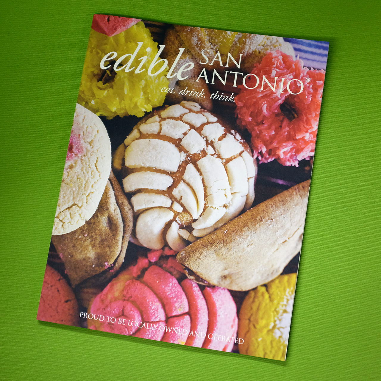Edible San Antonio August/September - Issue No. 18 (Cover) Edible San Antonio August/September - Issue No. 18 (Cover)