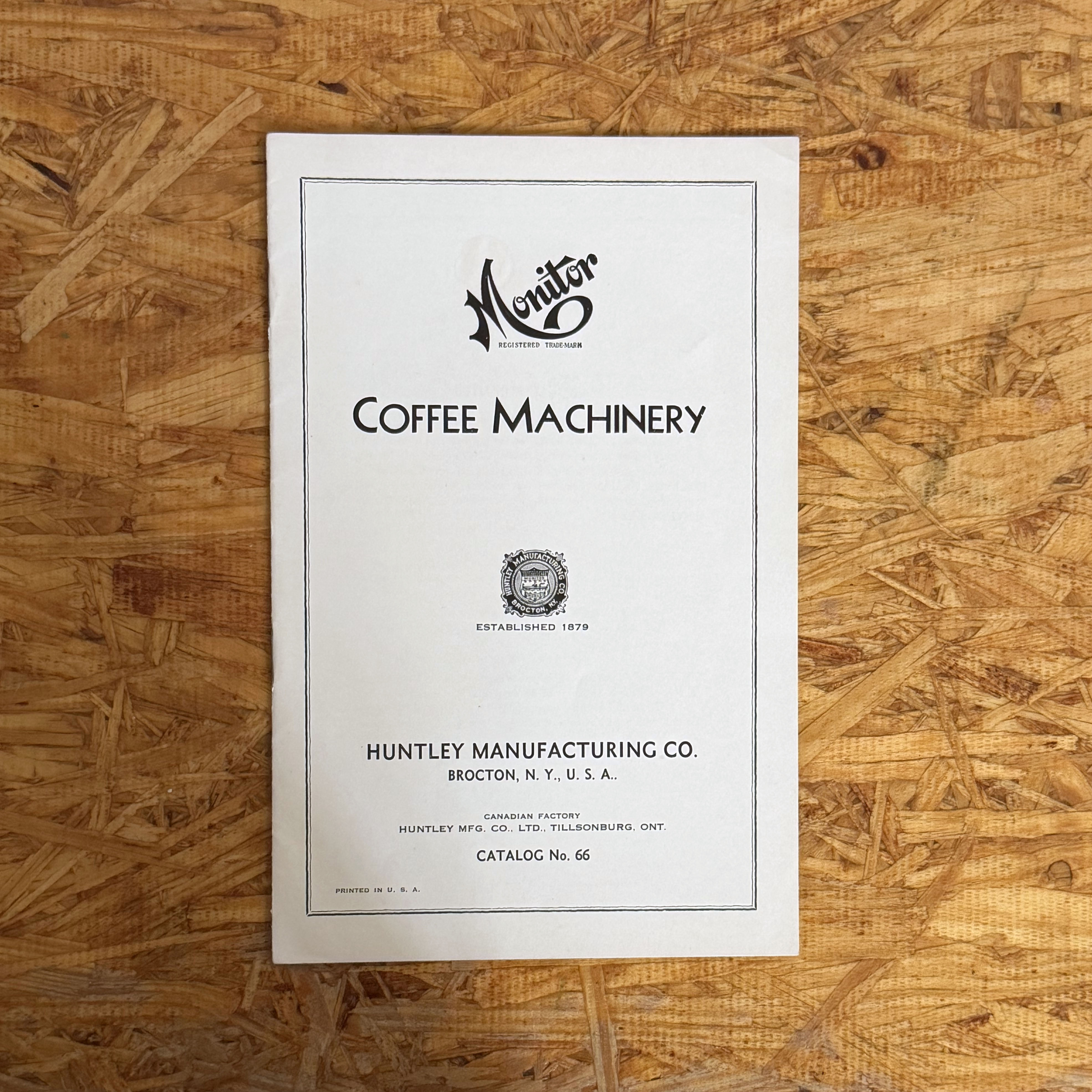 Huntley Manufacturing Co. Monitor Coffee Machinery Catalog No. 66 — Brocton Era Roasters and Coolers