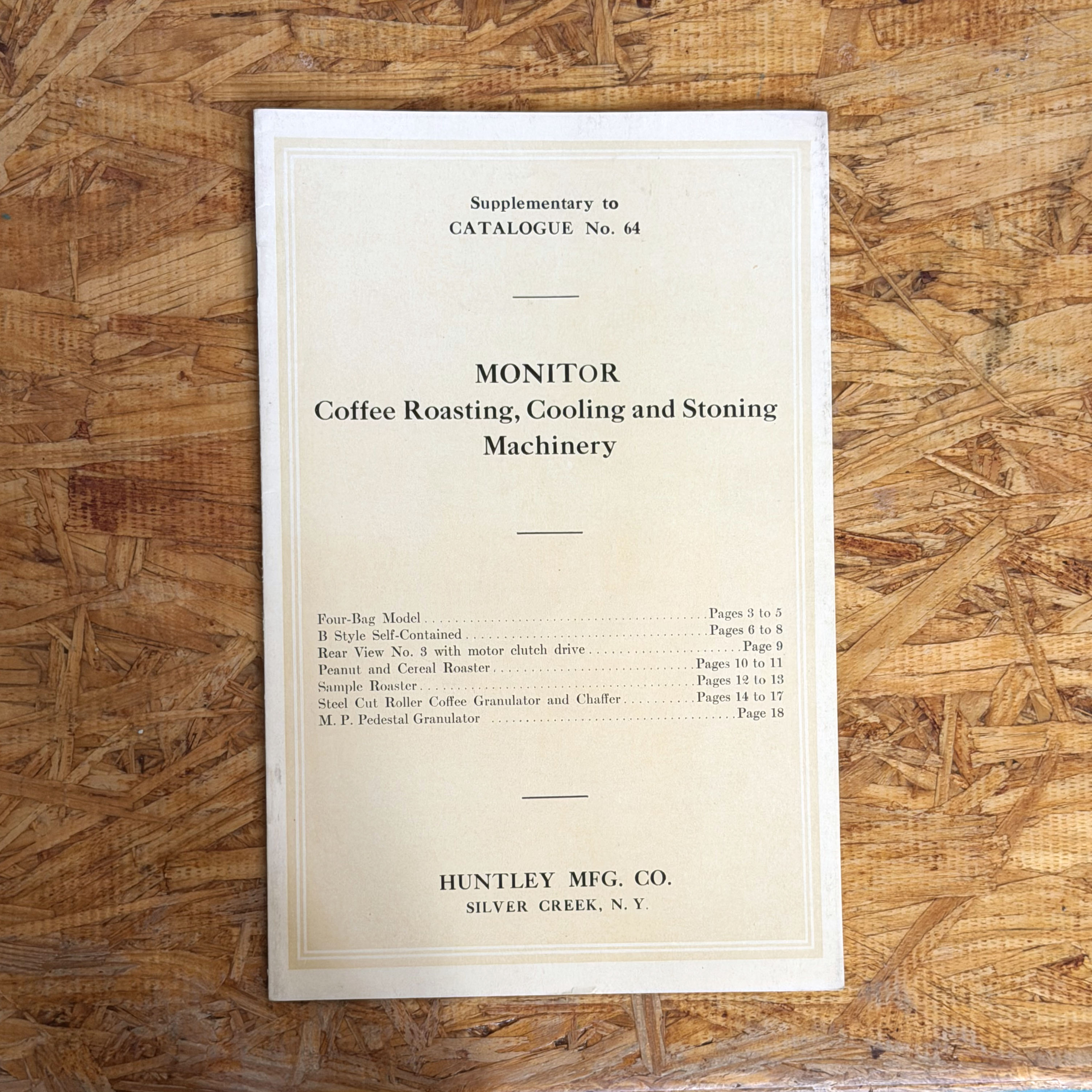 Huntley Mfg. Co. Monitor Coffee Roasting, Cooling and Stoning Machinery — Supplementary to Catalogue No. 64