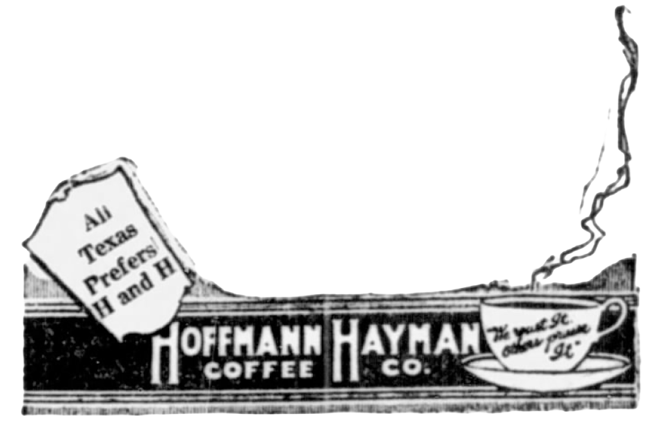 Tight crop on the Hoffmann-Hayman Coffee Co. footer banner — torn-paper "All Texas Prefers H and H" placard at left, steaming cup and saucer at right, with "We roast it, others praise it." script, 5 Dec 1924 News