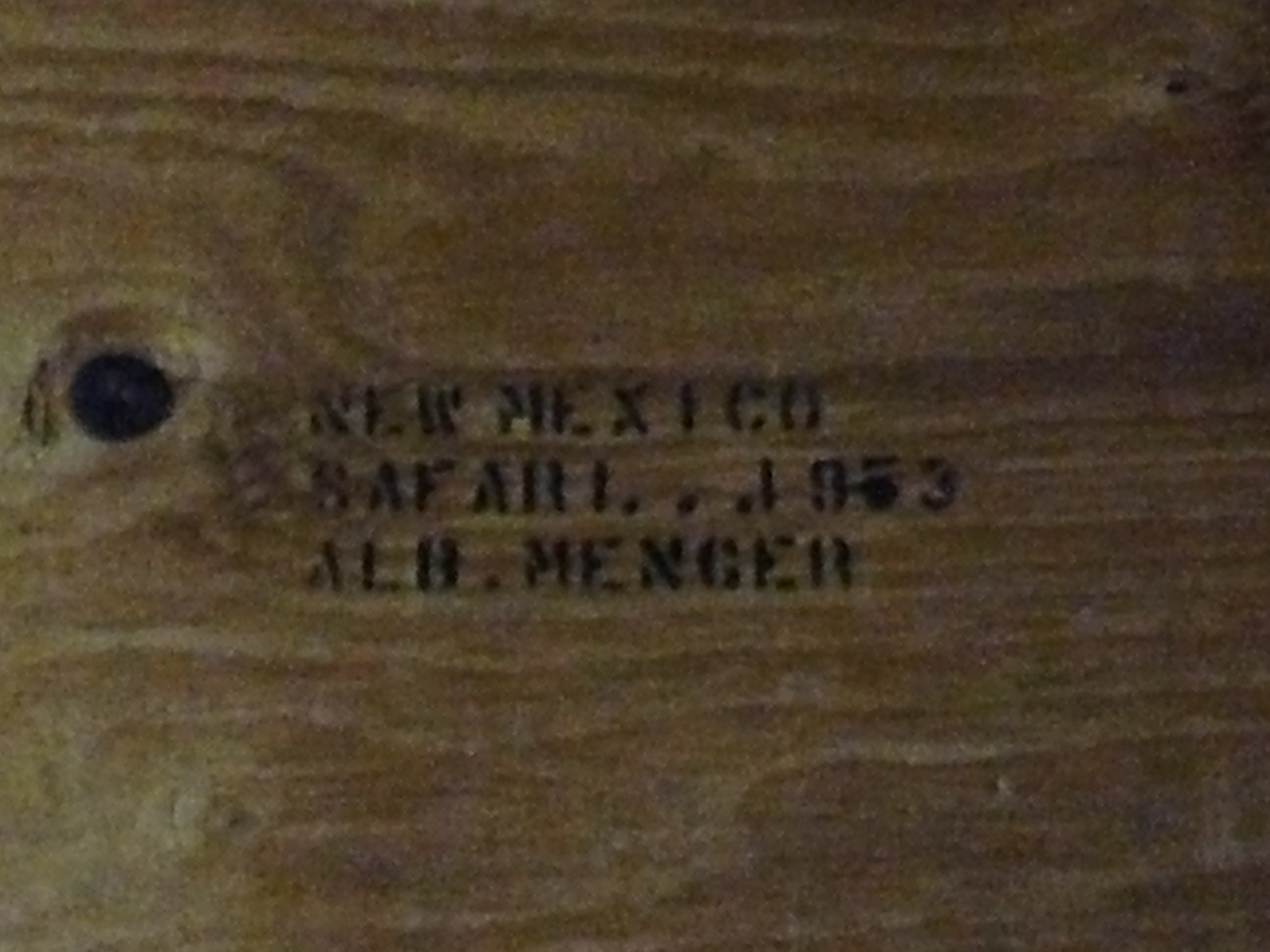 Close-up of another reused board — NEW MEXICO / SAFARI, 1953 / ALB. MENGER stencilled in black