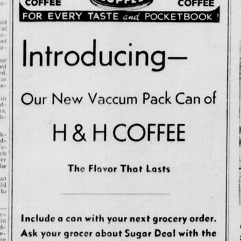 Victoria Advocate display ad introducing the new vacuum pack can of H and H Coffee, July 4, 1937