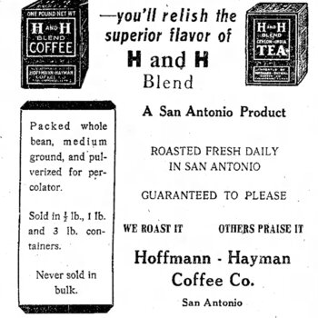 San Antonio Evening News on Tue Apr 18, 1922 — edition page including Hoffmann-Hayman H and H Blend retail ad (whole bean, medium ground, pulverized; ½, 1, and 3 lb containers)